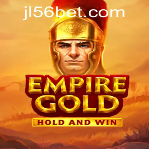 Experience the Rush of EmpireGold: An Exclusive Look into the jl56 Casino Sensation