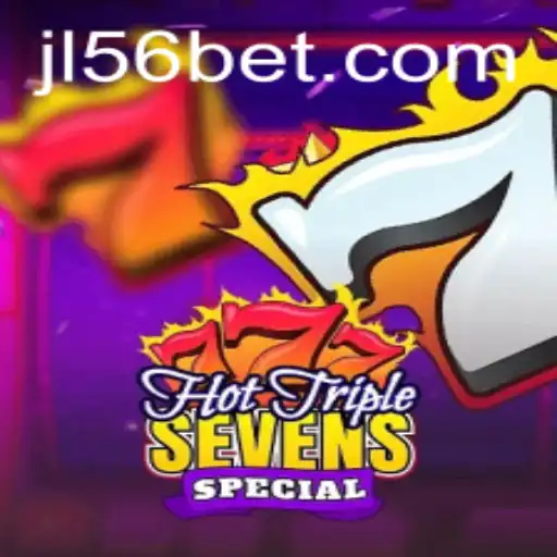 Discovering HotTripleSevensSpecial: The Thrilling Adventure at JL56 Casino