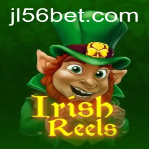 Exploring the Enchanting World of IrishReels at JL56 Casino
