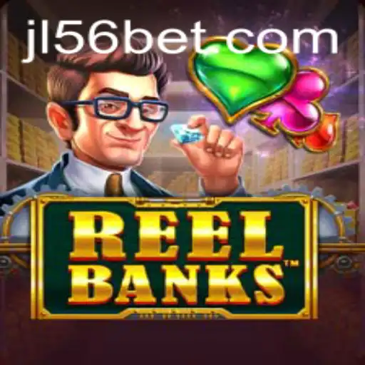 ReelBanks: A Deep Dive into the Slot Marvel by jl56 Casino
