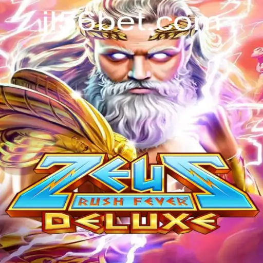 ZeusRushFeverDeluxe: A Thrilling Adventure in the World of JL56 Casino